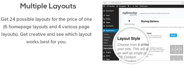 Multiple Layouts - Get 24 possible layouts for the price of one (6 homepage layouts and 4 various page layouts). Get creative and see which layout works best for you.