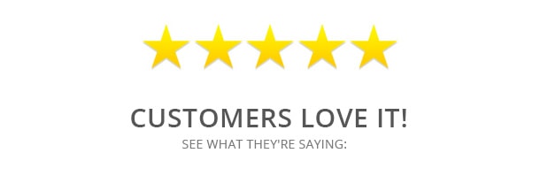 Our Customers Love It