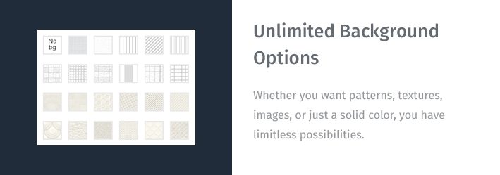 Unlimited Background
Options