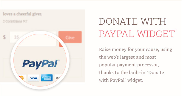Raise money for your cause, using the web's largest and most popular payment processor, thanks to the built-in 