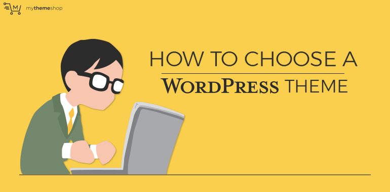 How-to-Choose-a-WordPress-Theme